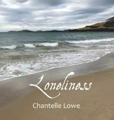 Loneliness: Anthology - Volume One