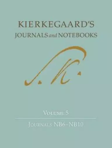 Kierkegaard's Journals and Notebooks
