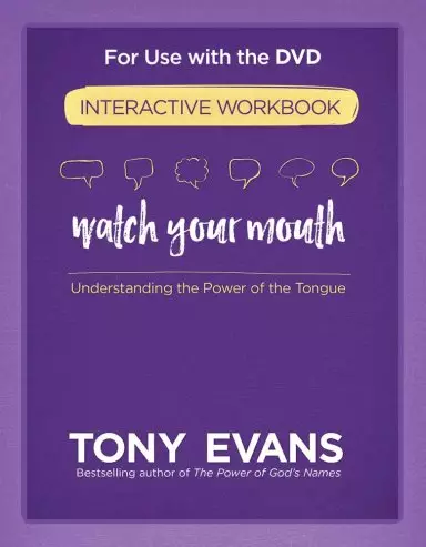 Watch Your Mouth Interactive Workbook