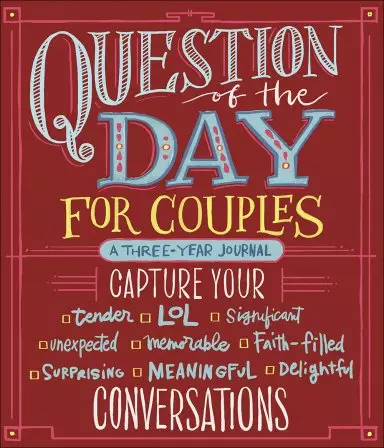 Question of the Day for Couples: A Three Year Journal