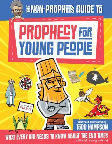 Non-Prophet's Guide to Prophecy for Young People