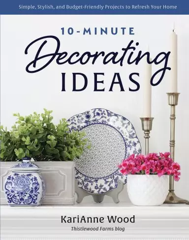 10-Minute Decorating Ideas