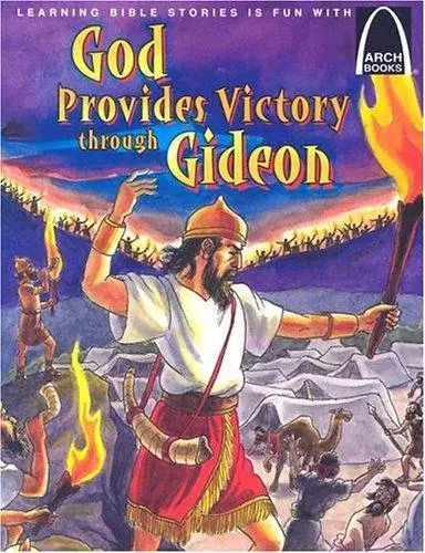 God Provides Victory Through Gideon