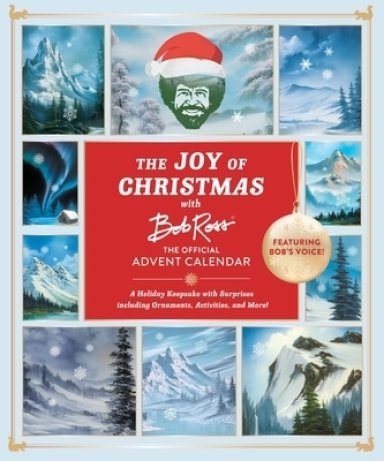 The Joy of Christmas with Bob Ross: The Official Advent Calendar (Featuring Bob's Voice!): A Holiday Keepsake with Surprises Including Ornaments, Act