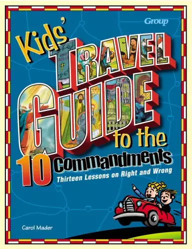 Kids Travel Guide To The Ten Commandment