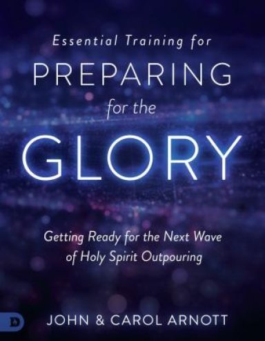 Essential Training for Preparing for the Glory