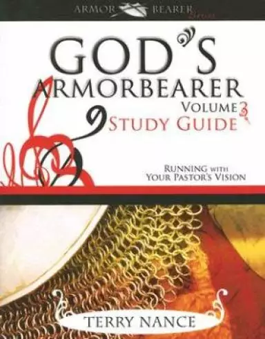 Gods Armourbearer Vol 3 Study Guide