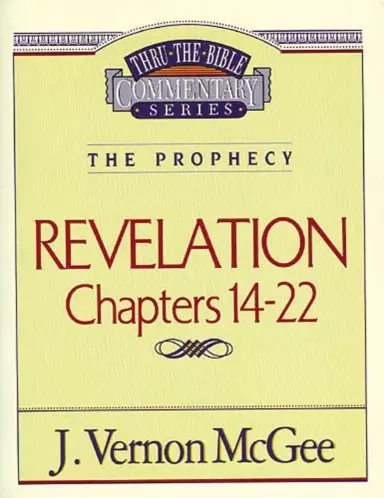 Revelation 3 : Chapters 14-22