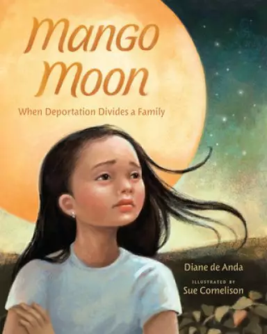 Mango Moon: When Deportation Divides a Family