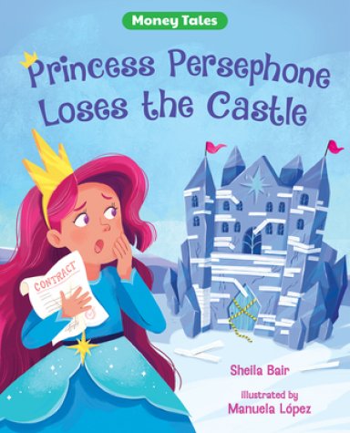 Princess Persephone Loses the Castle