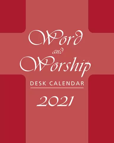 Word and Worship Desk Calendar 2021