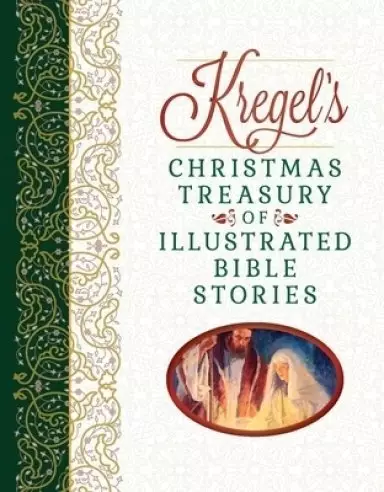 Kregel's Christmas Treasury of Illustrated Bible Stories