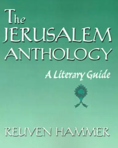 The Jerusalem Anthology: A Literary Guide