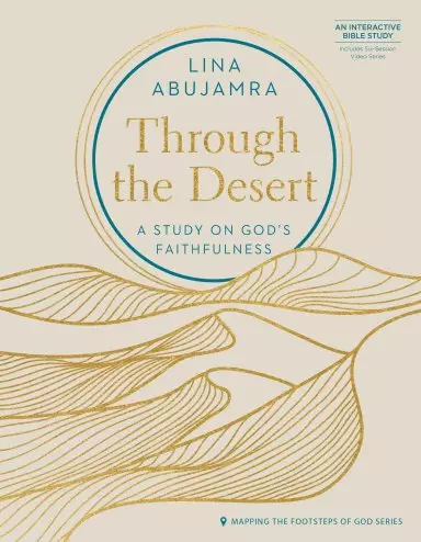 Through the Desert - Includes Six-Session Video Series