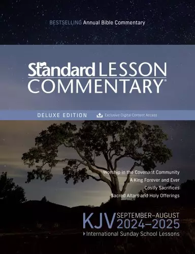 KJV Standard Lesson Commentary® Deluxe Edition 2024-2025