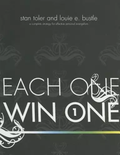 Each One Win One: A Complete Strategy for Effective Personal Evangelism [With DVD]
