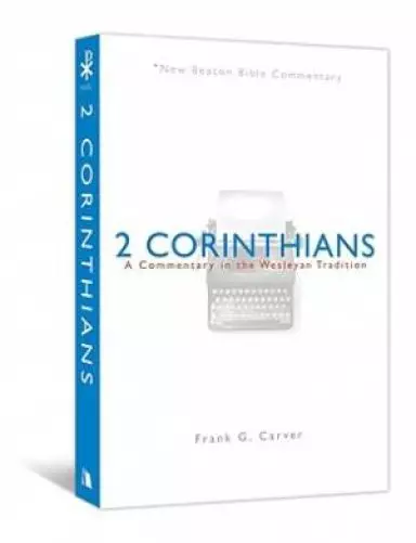 2 Corinthians: New Beacon Bible Commentary
