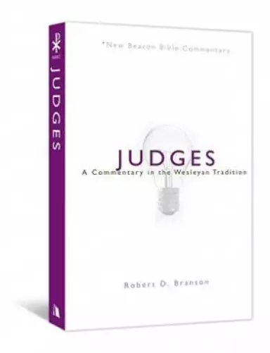 Judges: New Beacon Bible Commentary