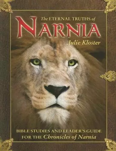 Eternal Truths Of Narnia