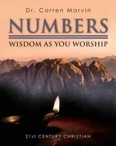 Numbers: Wisdom As You Worship