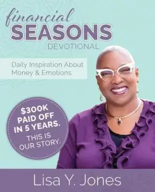 Financial Seasons Devotional: Daily Inspiration About Money And Emotions