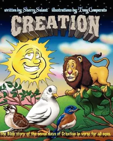 Creation: The Bible story of the seven days of Creation for all ages.