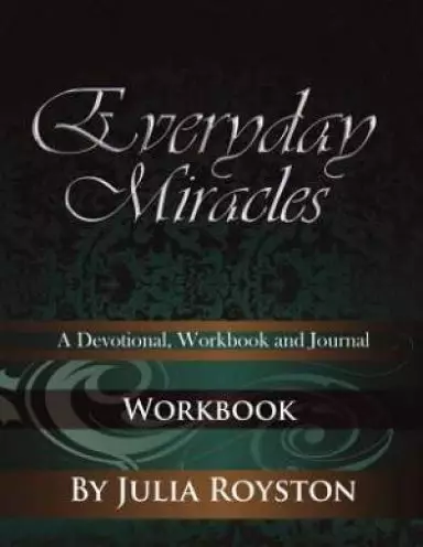 Everyday Miracles:  Workbook