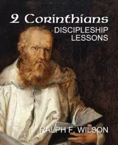2 Corinthians: Discipleship Lessons