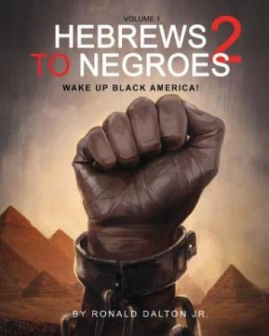 Hebrews to Negroes 2