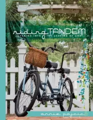 Riding Tandem: Leaning into the Leading of God