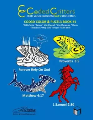Coded Critters Activity Book #1: Bible verses coded into God's little critters