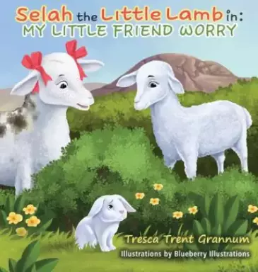 Selah the Little Lamb In: My Little Friend Worry