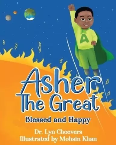 Asher the Great: Blessed and Happy