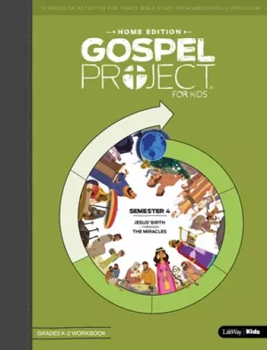 Gospel Project Home Edition Grades 3-5 Workbook Semester 5