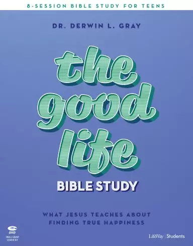 Good Life - Teen Bible Study Leader Kit