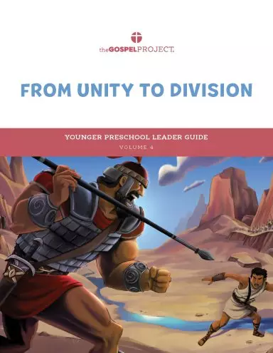 Gospel Project for Preschool: Younger Preschool Leader Guide - Volume 4: From Unity to Division