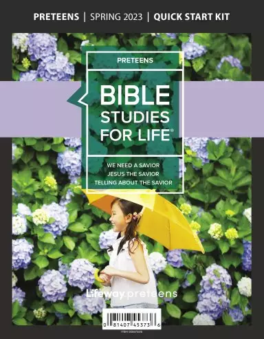 Bible Studies For Life: Preteens Quick Start Kit Spring 2023