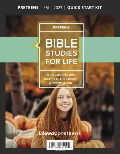 Bible Studies For Life: Preteens Quick Start Kit Fall 2023
