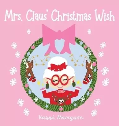 Mrs. Claus' Christmas Wish