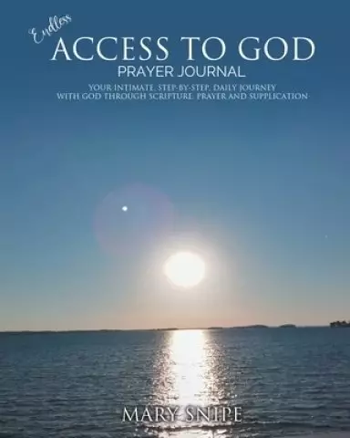 Endless Access To God - Prayer Journal