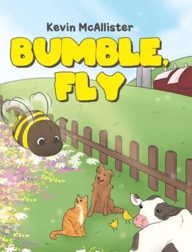 Bumble, Fly