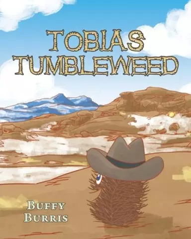 Tobias Tumbleweed