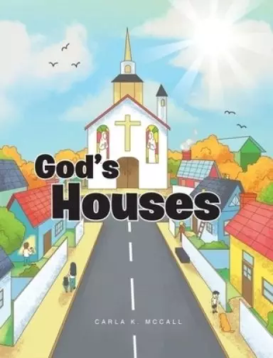 God's Houses