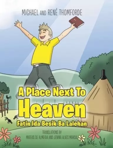 A Place Next To Heaven: Fatin Ida Besik Ba Lalehan