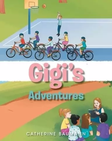 Gigi's Adventures