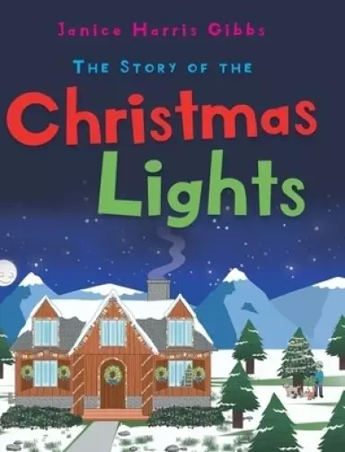 The Story of the Christmas Lights