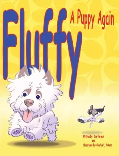 Fluffy, a Puppy Again