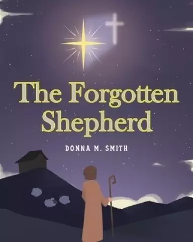 The Forgotten Shepherd