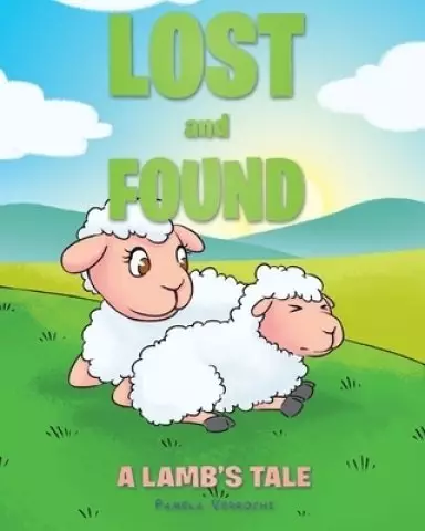 Lost and Found: A Lamb's Tale