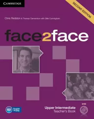 Face2face Upper Intermediate Teacher's Book with DVD [With DVD]